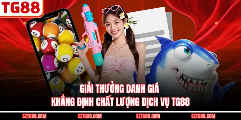 Giải thưởng danh giá khẳng định chất lượng dịch vụ TG88